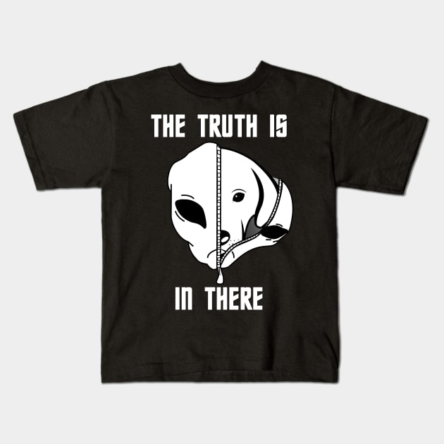 The truth is in there - dog in alien Kids T-Shirt by All About Nerds